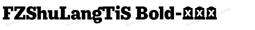 FZShuLangTiS Bold字体转换